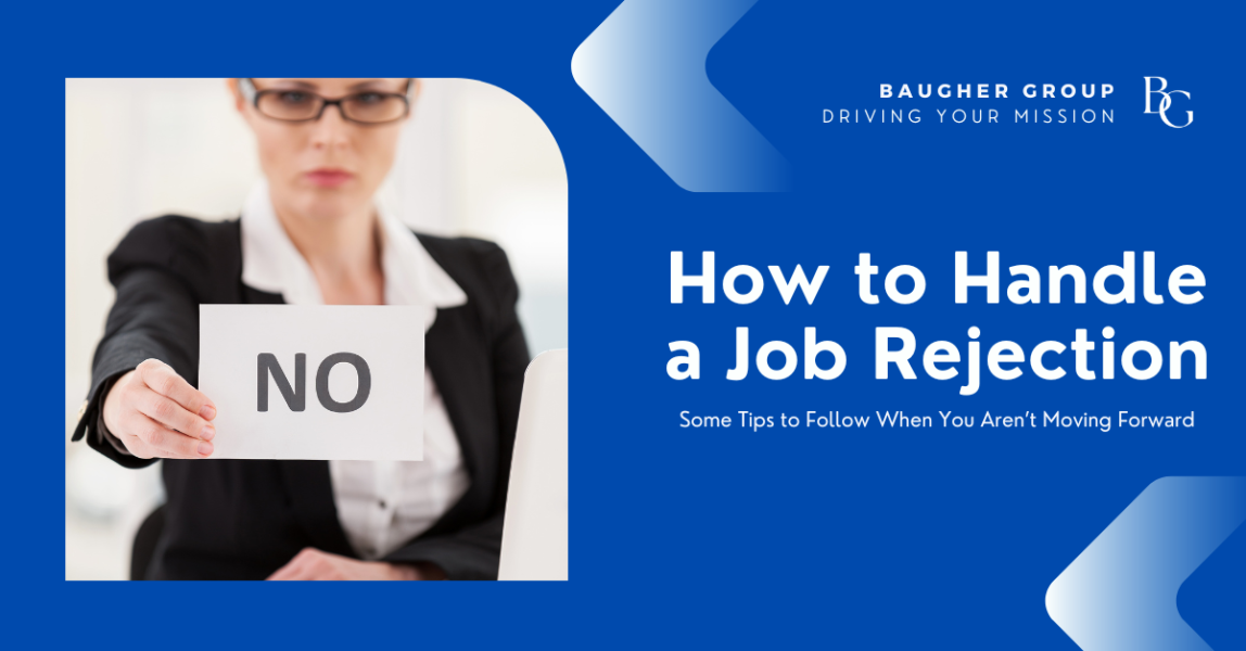 How to Handle a Job Rejection | Baugher Group, LLC.